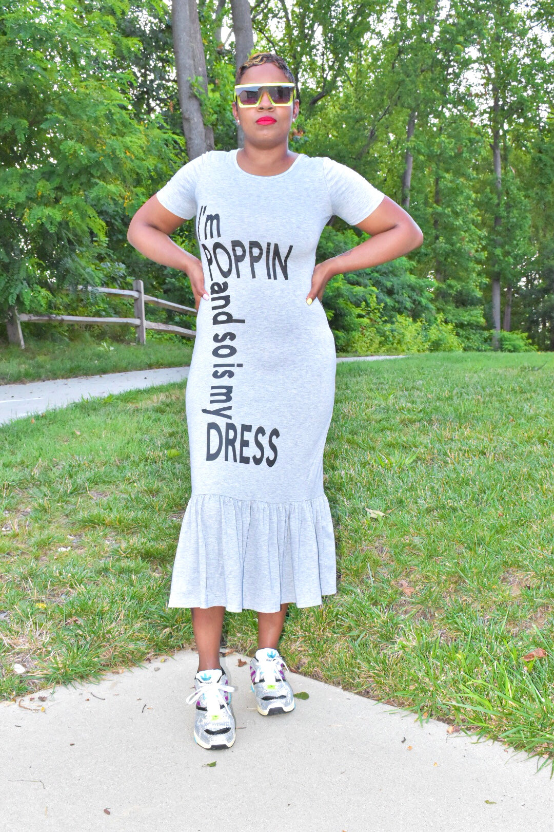"I'm POPPIN and So Is My Dress" Dress