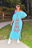 I AM MY OWN MUSE DRESS