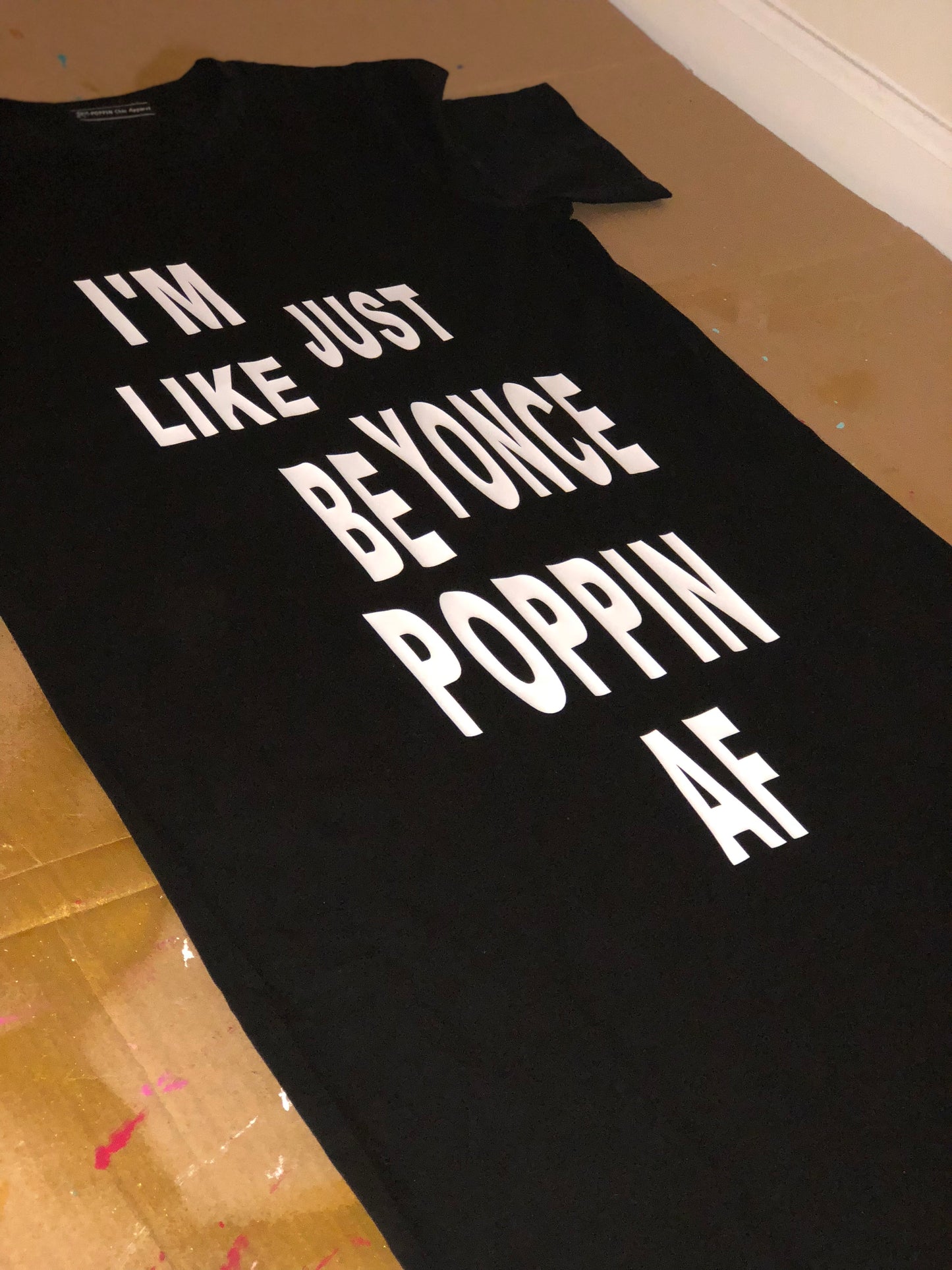 Custom "I'm Just Like Beyonce POPPIN AF" Fitted Dress